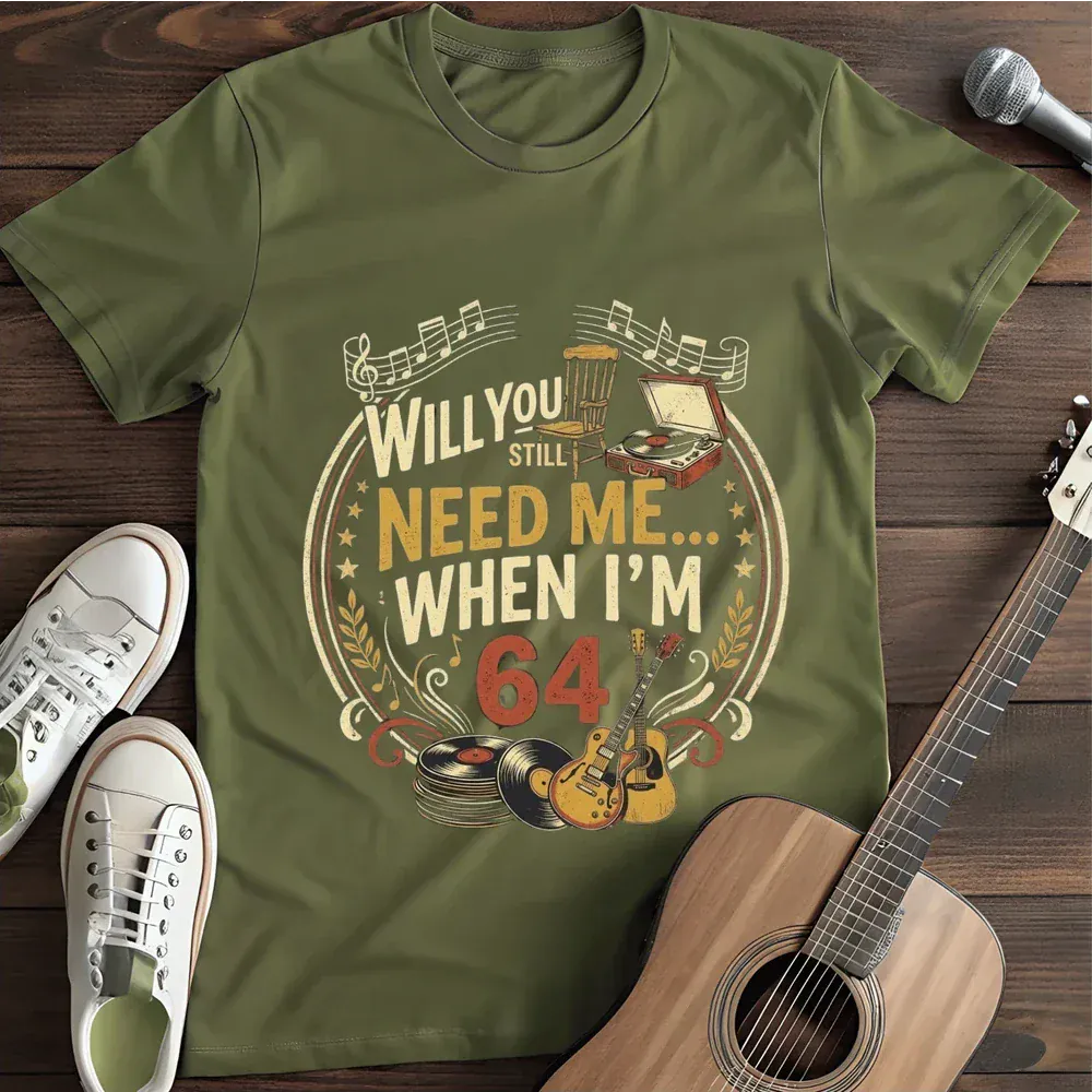 Printify T-Shirt Military Green / S When Im 64 Ii T Shirt