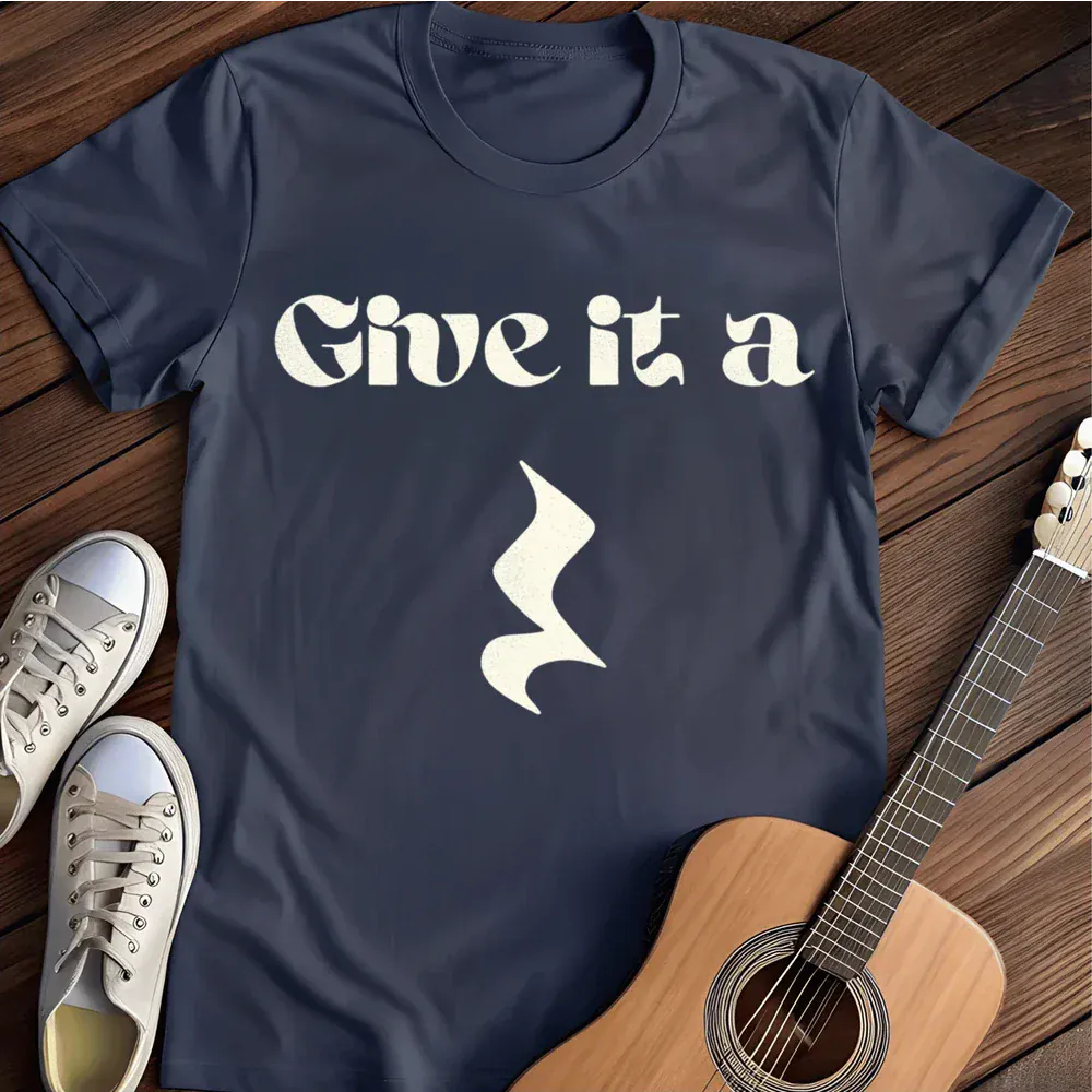 Printify T-Shirt Navy / S Give It A T Shirt