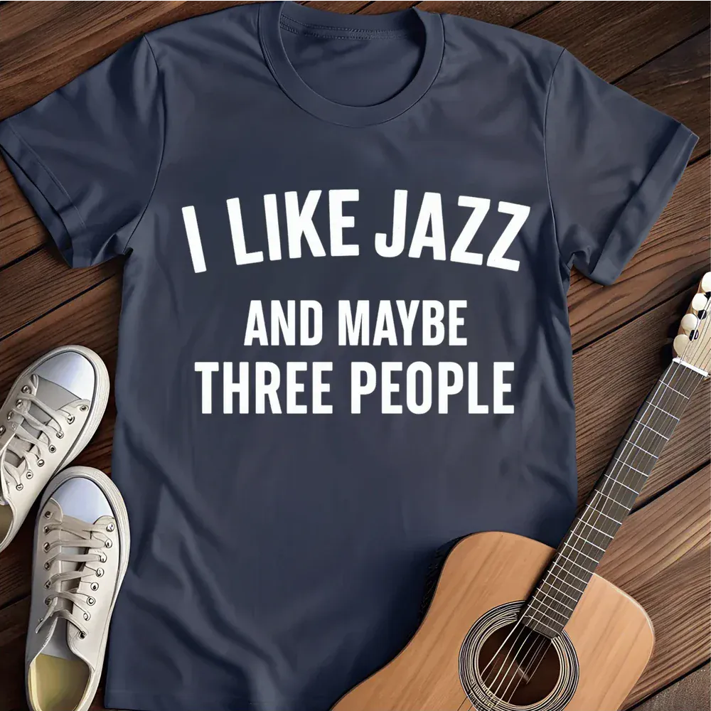 Printify T-Shirt Navy / S I Like Jazz T Shirt