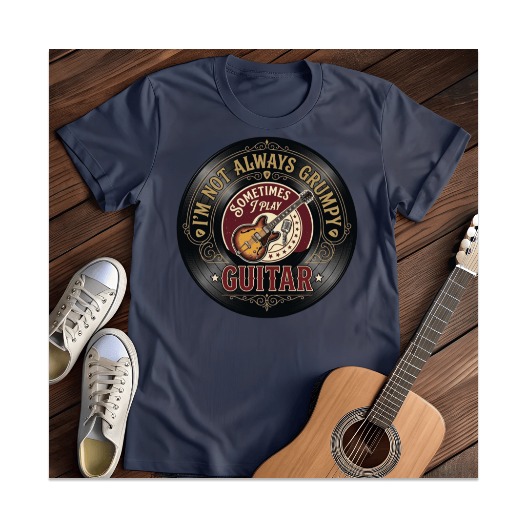 Printify T-Shirt Navy / S I'm Not Always Grumpy Sometimes I Play Guitar T-Shirt