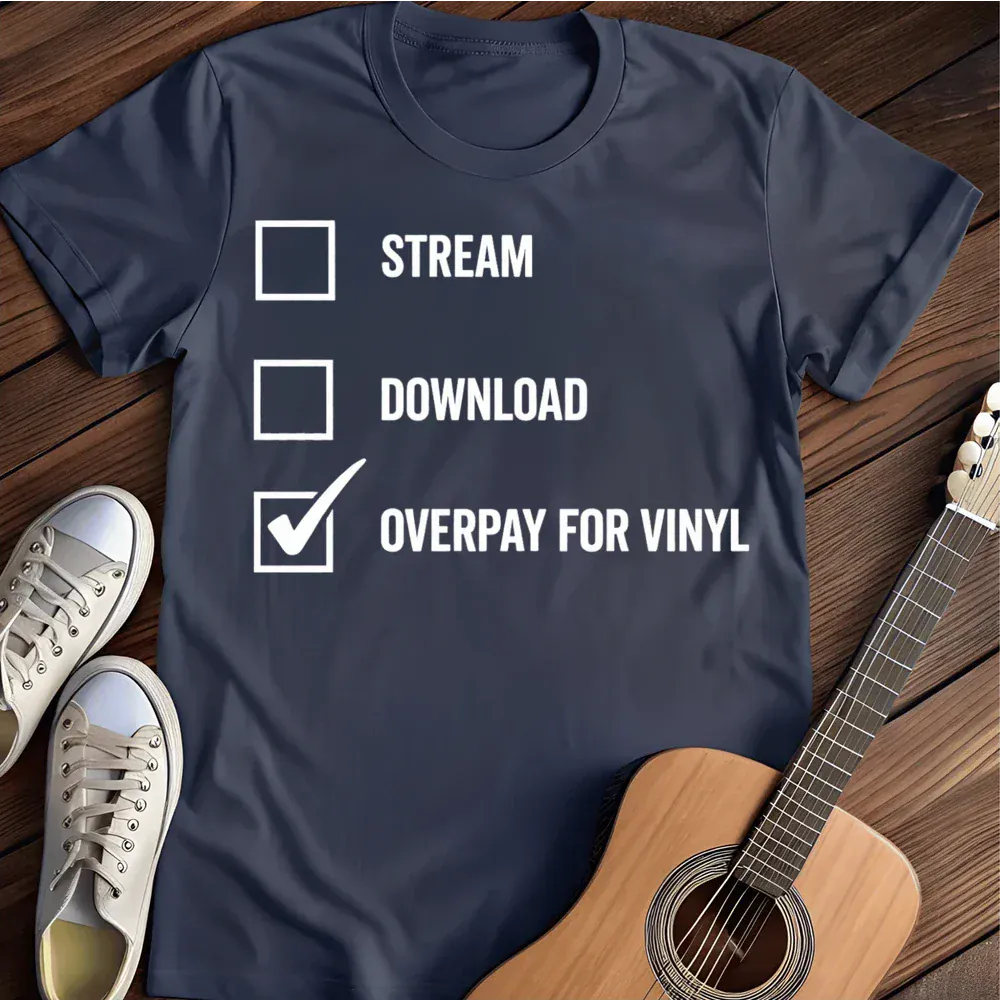 Printify T-Shirt Navy / S Overpay For Vinyl T Shirt