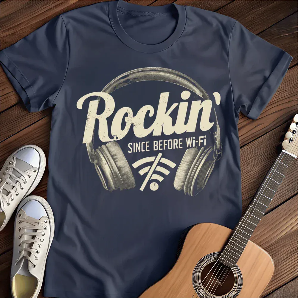 Printify T-Shirt Navy / S Rockin Since Before Wifi T Shirt