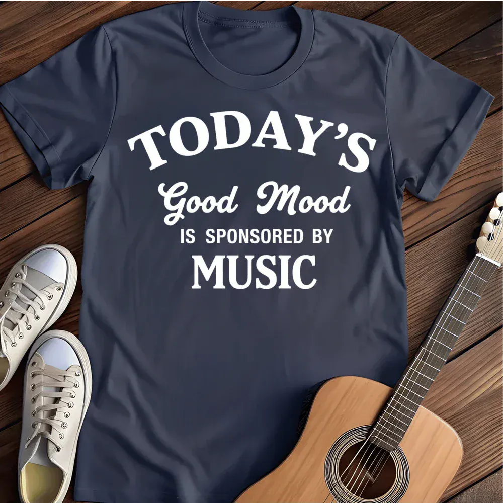 Printify T-Shirt Navy / S Todays Good Mood Music Ii T Shirt