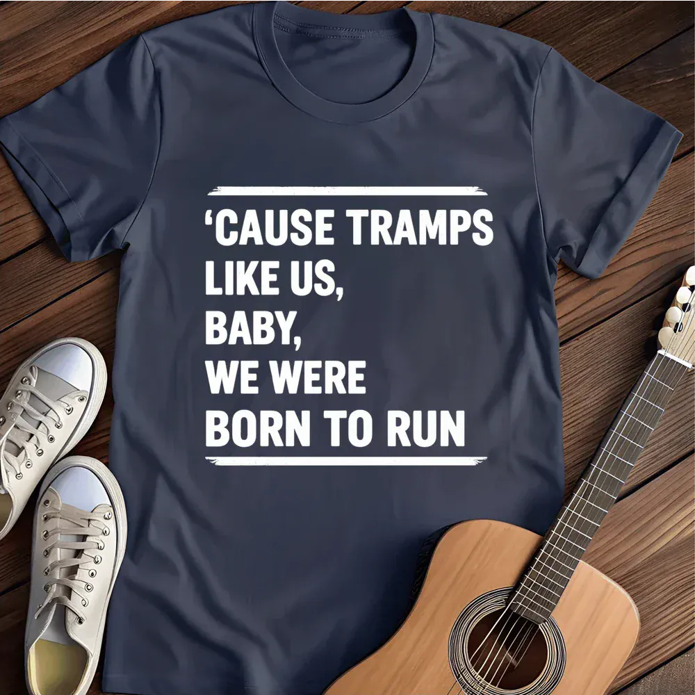 Printify T-Shirt Navy / S We Were Born To Run T Shirt