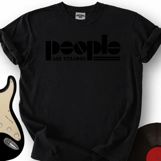 Printify T-Shirt People Are Strange T-Shirt