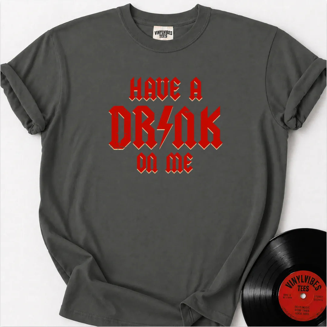 Printify T-Shirt Pepper / S Have a drink on me Premium T-Shirt
