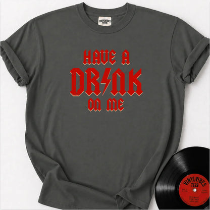 Printify T-Shirt Pepper / S Have a drink on me Premium T-Shirt