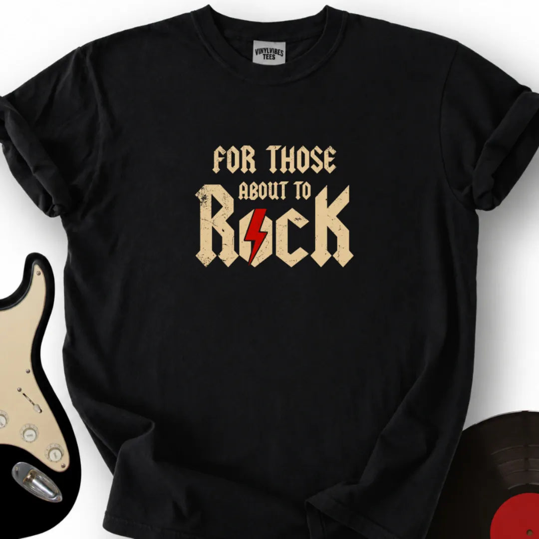 Printify T-Shirt S / Black For those about to rock T-Shirt