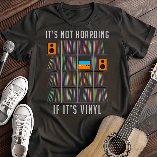 Printify T-Shirt S / Black Its Not Hoarding T-Shirt
