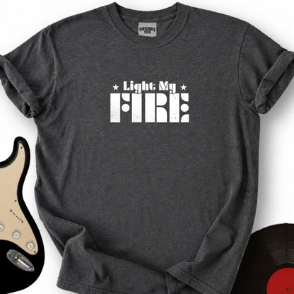 Printify T-Shirt S / Dark Heather Light My Fire T-Shirt