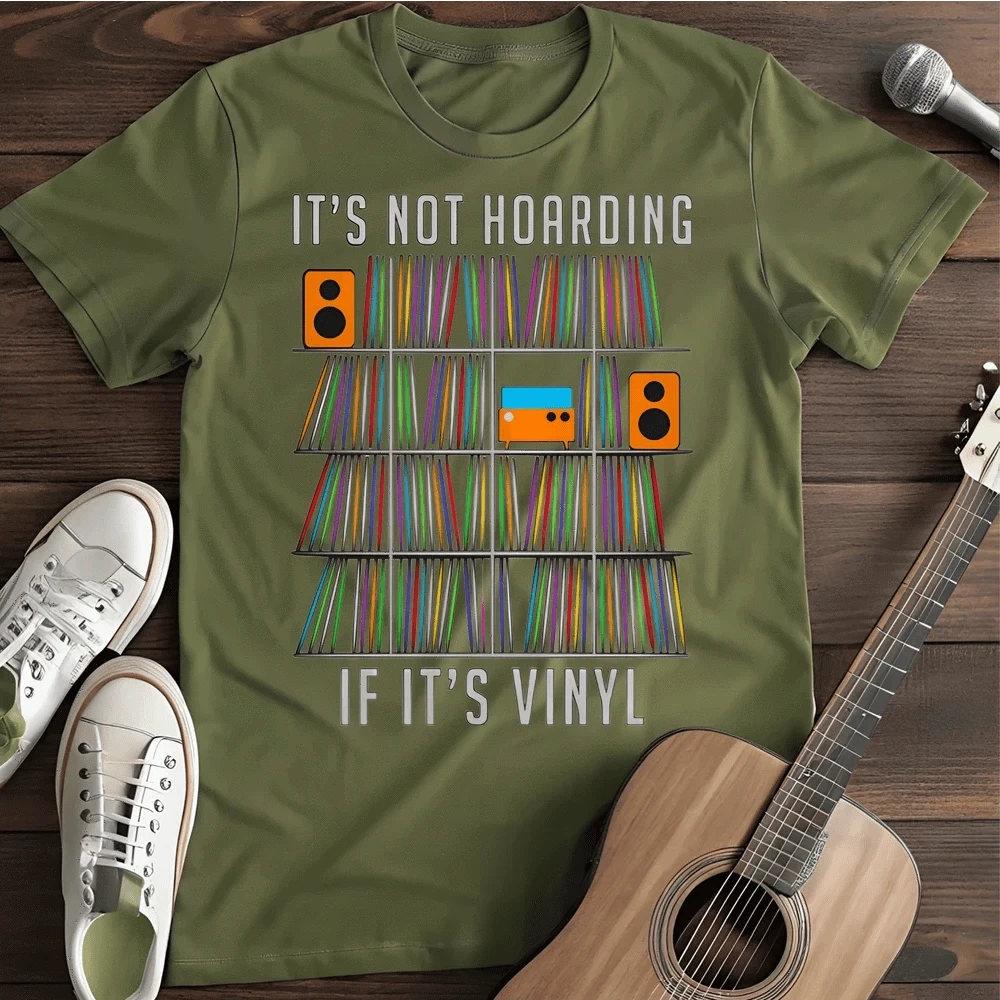 Printify T-Shirt S / Military Green Its Not Hoarding T-Shirt