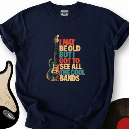 Printify T-Shirt S / Navy I May Be Old T-Shirt