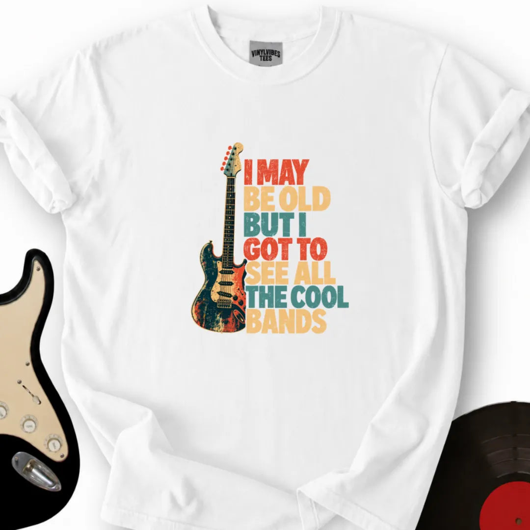 Printify T-Shirt S / White I May Be Old T-Shirt