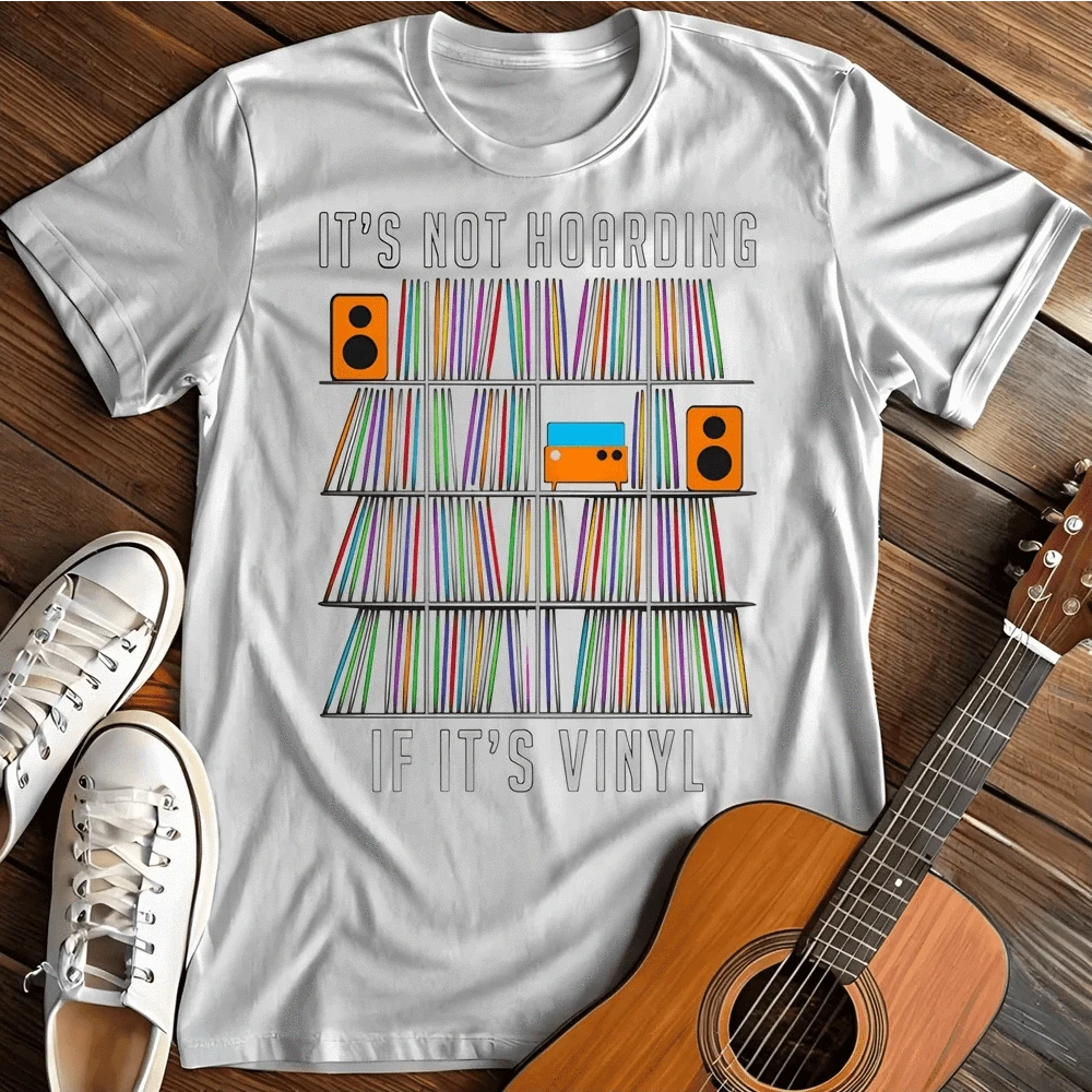 Printify T-Shirt S / White Its Not Hoarding T-Shirt