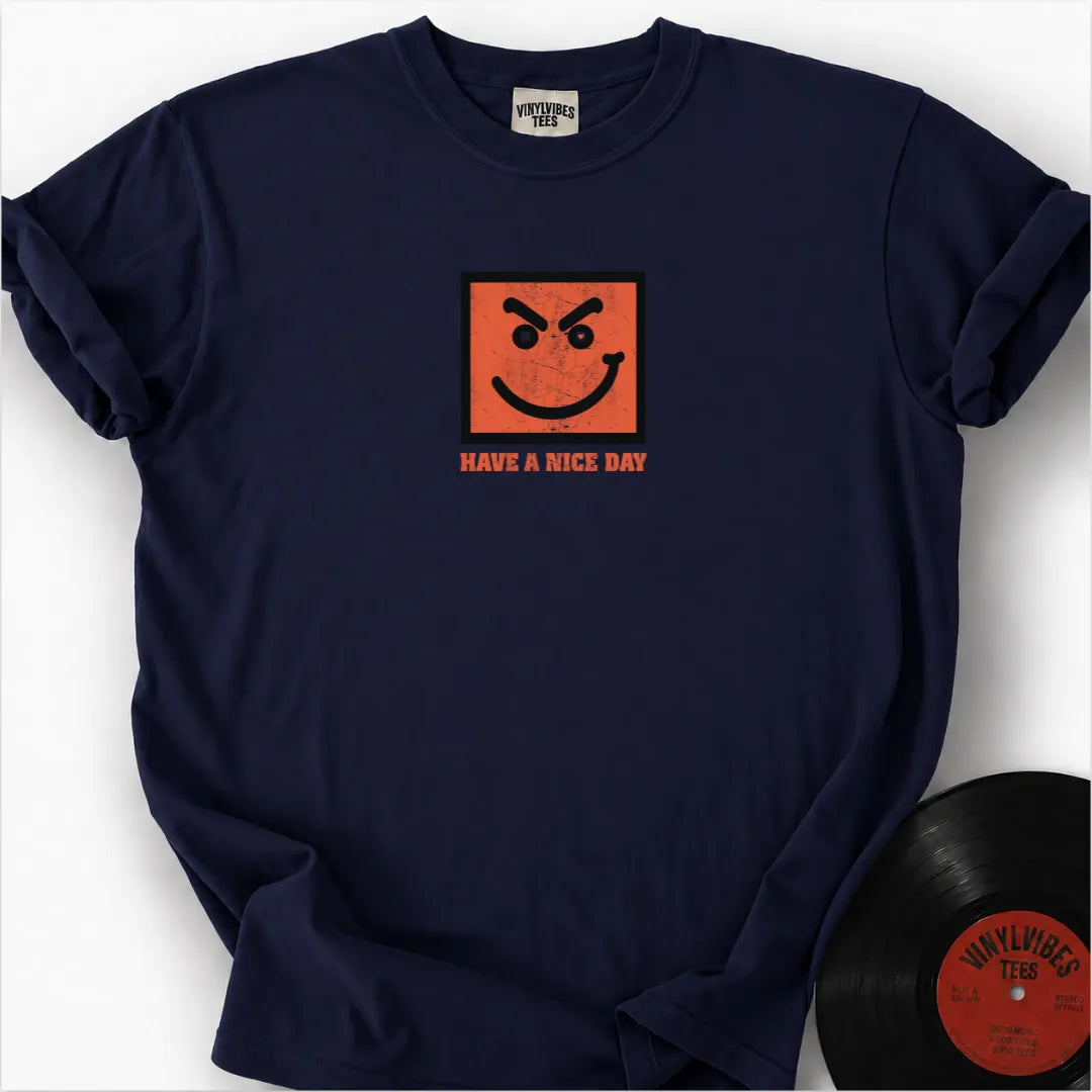 Printify T-Shirt True Navy / S Have a Nice Day Premium T-Shirt