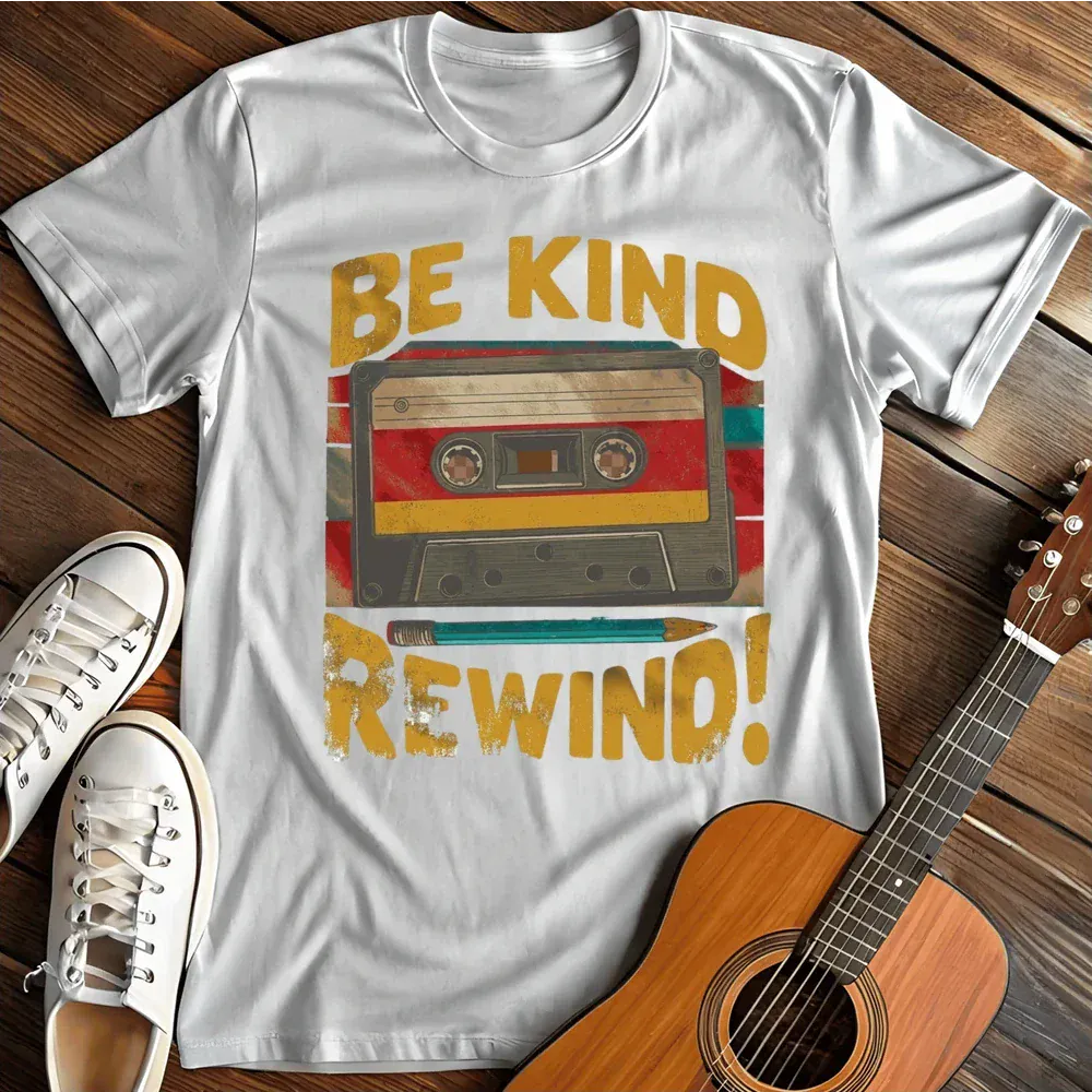 Printify T-Shirt White / S Be Kind Rewind T Shirt