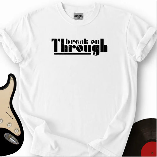 Printify T-Shirt White / S Break On Through T-Shirt