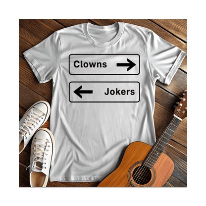 Printify T-Shirt White / S Clowns To The Left T-Shirt