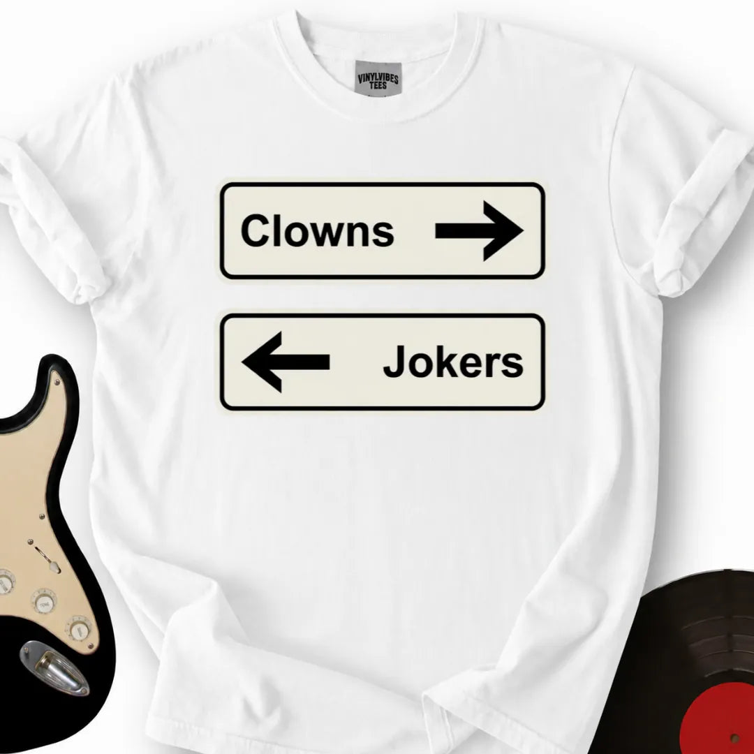Printify T-Shirt White / S Clowns To The Left T-Shirt