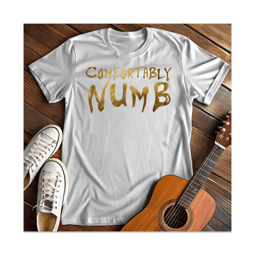 Printify T-Shirt White / S Comfortably Numb T-Shirt