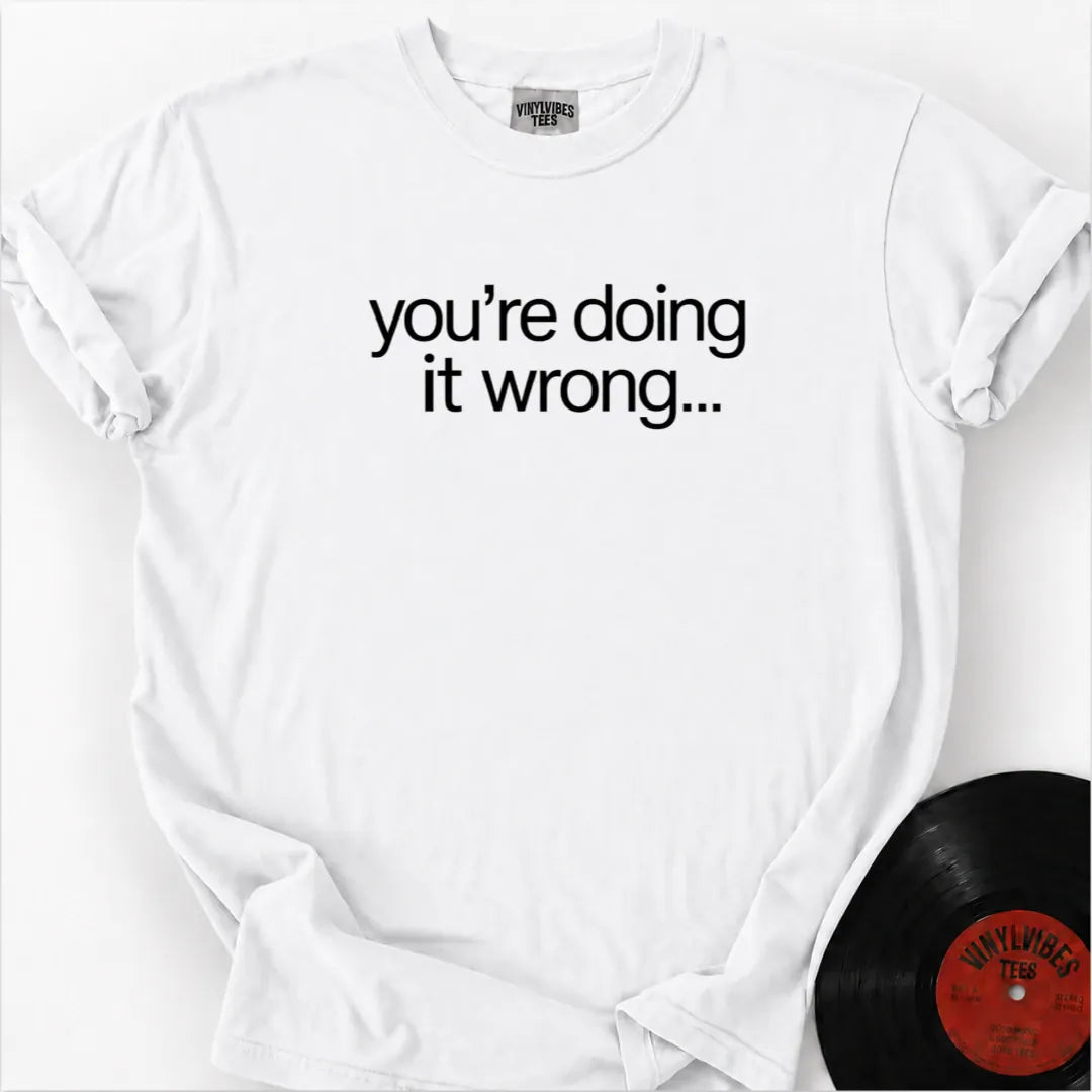 Printify T-Shirt White / S Doing It Wrong Premium T-Shirt