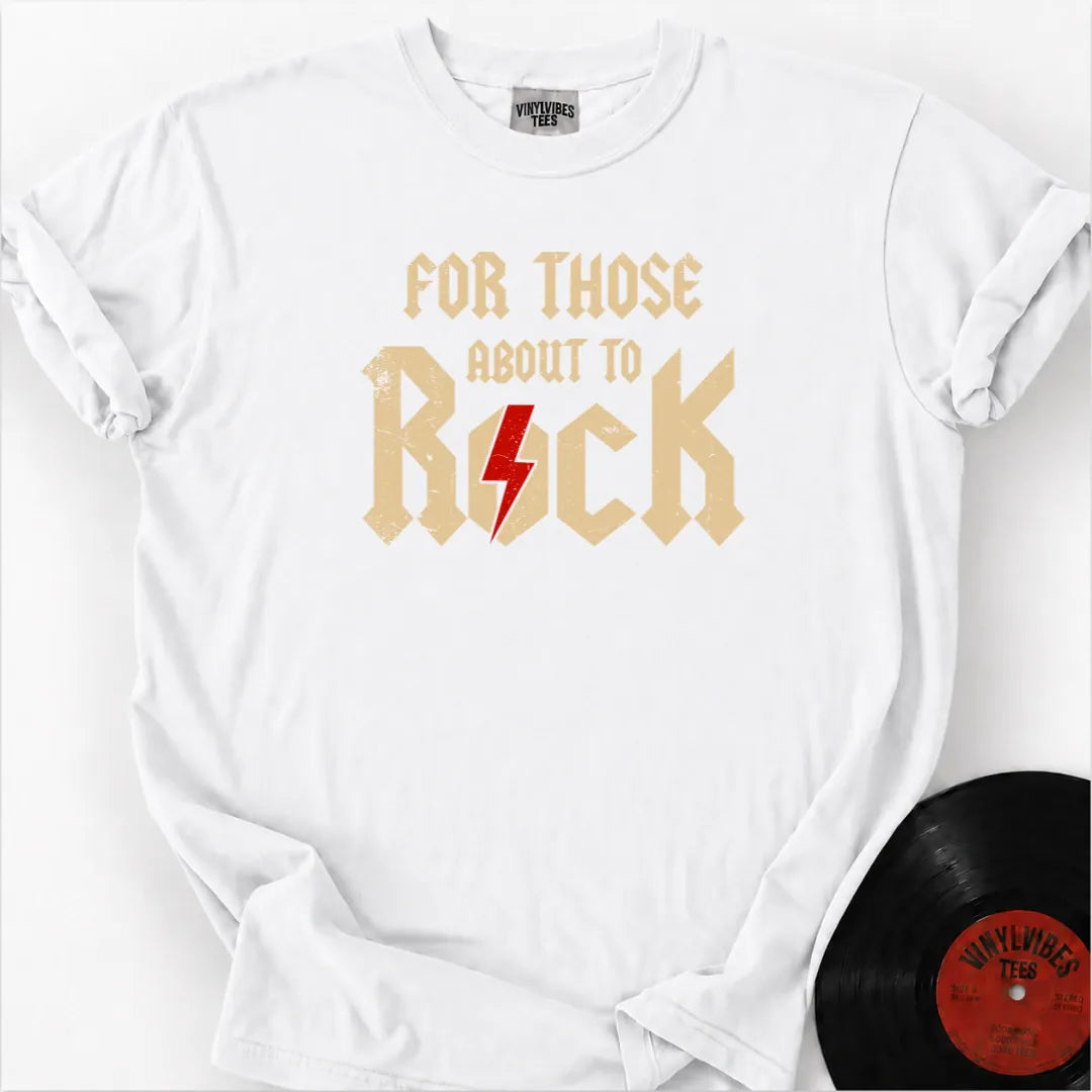 Printify T-Shirt White / S For those about to rock Premium T-Shirt