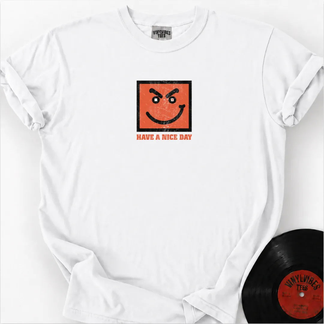 Printify T-Shirt White / S Have a Nice Day Premium T-Shirt