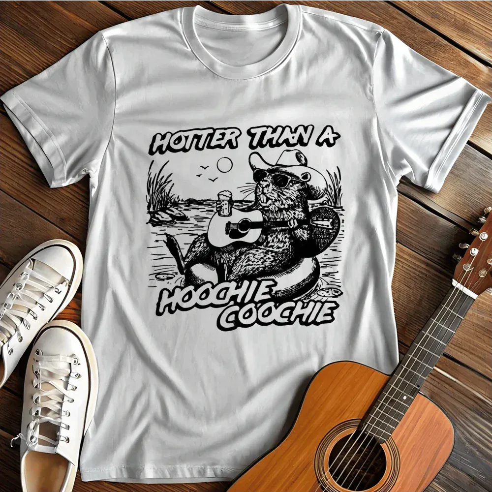 Printify T-Shirt White / S Hotter Than A Hoochie Coochie T Shirt