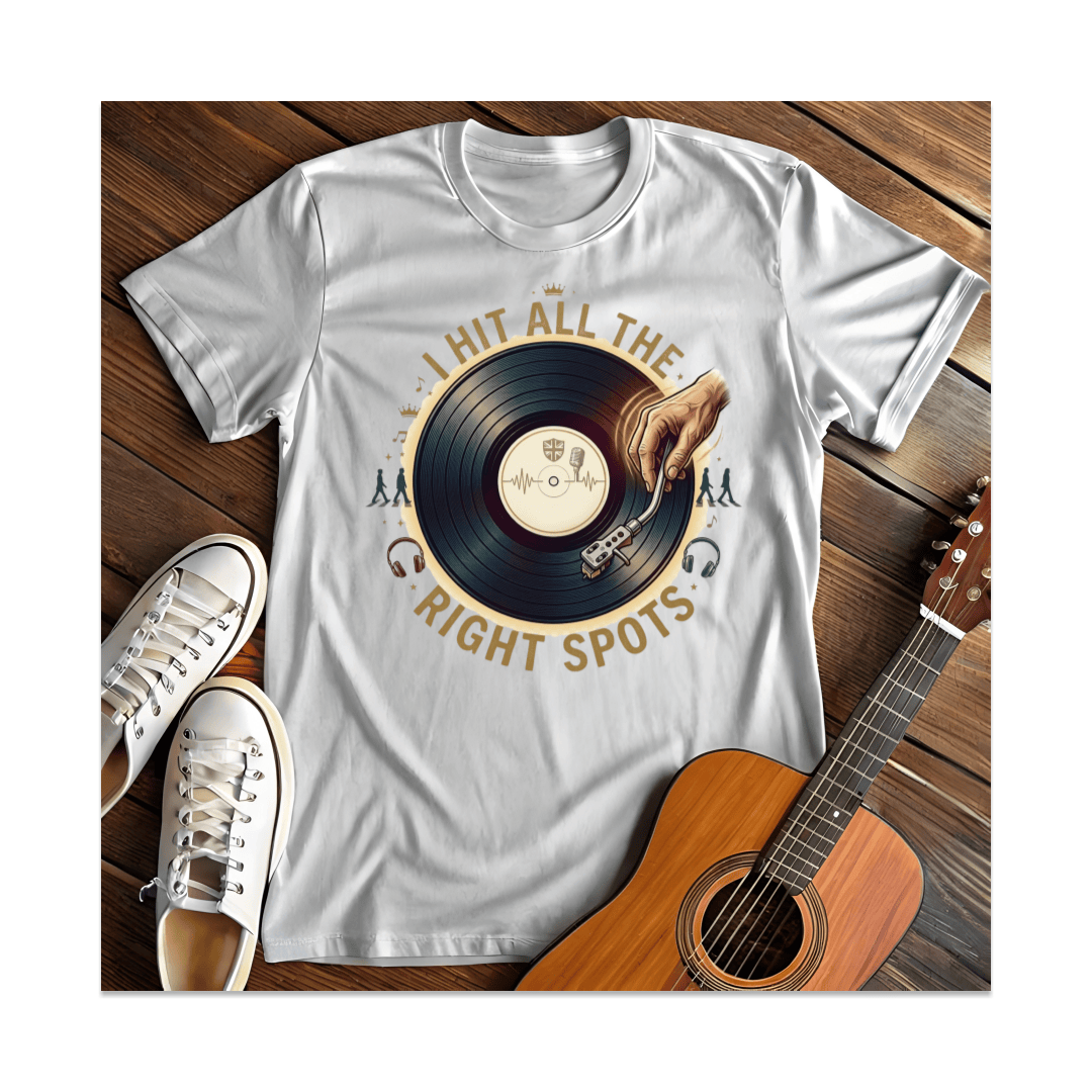 Printify T-Shirt White / S I Hit All The Right Spots DJ Turntable T-Shirt