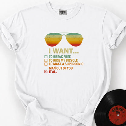 Printify T-Shirt White / S I Want It All To Break Free Premium T-Shirt