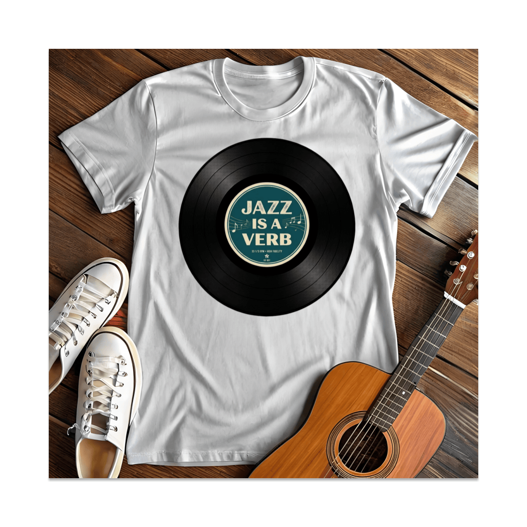 Printify T-Shirt White / S Jazz Is A Verb Vinyl Record T-Shirt
