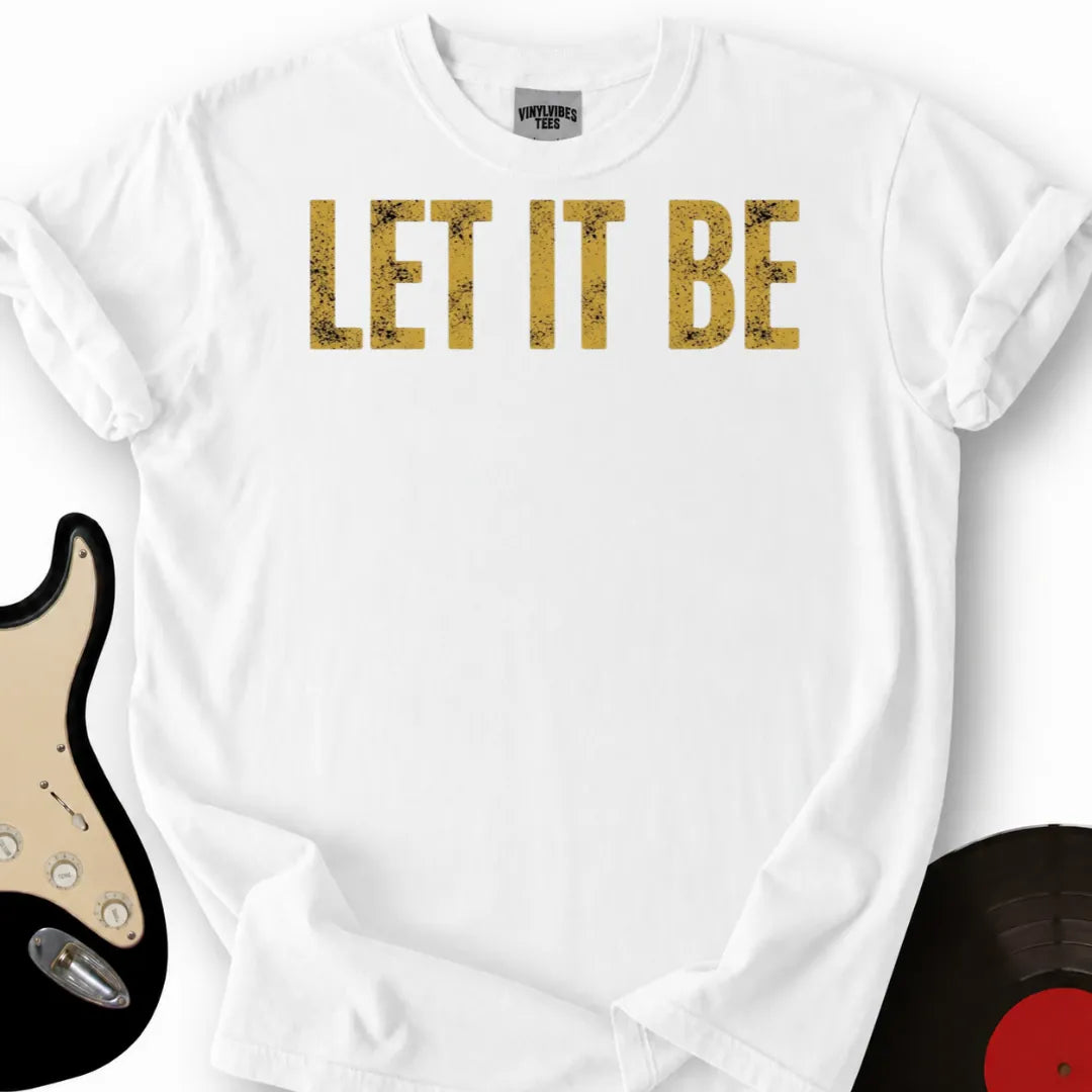 Printify T-Shirt White / S Let It Be T-Shirt