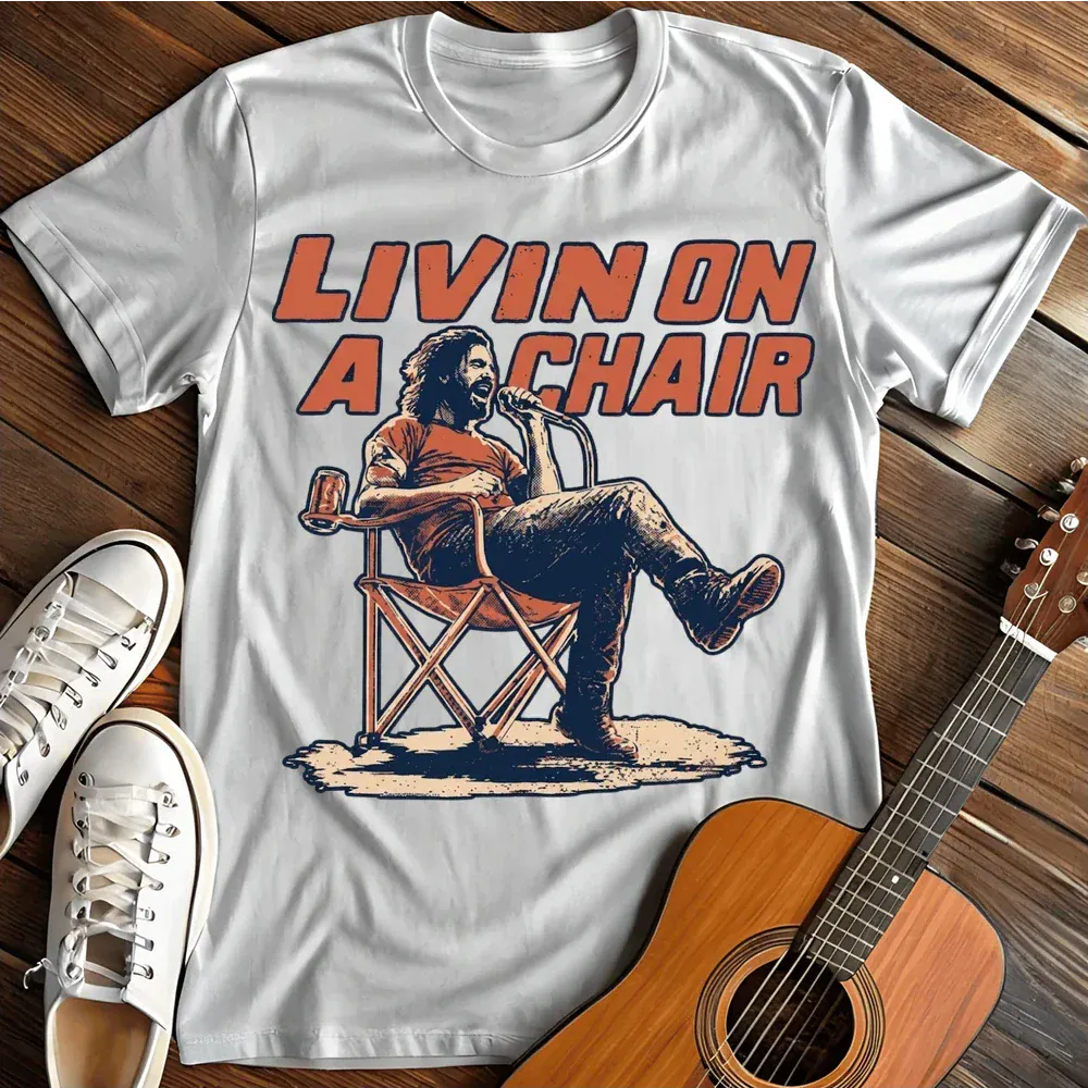 Printify T-Shirt White / S Living On A Chair T Shirt
