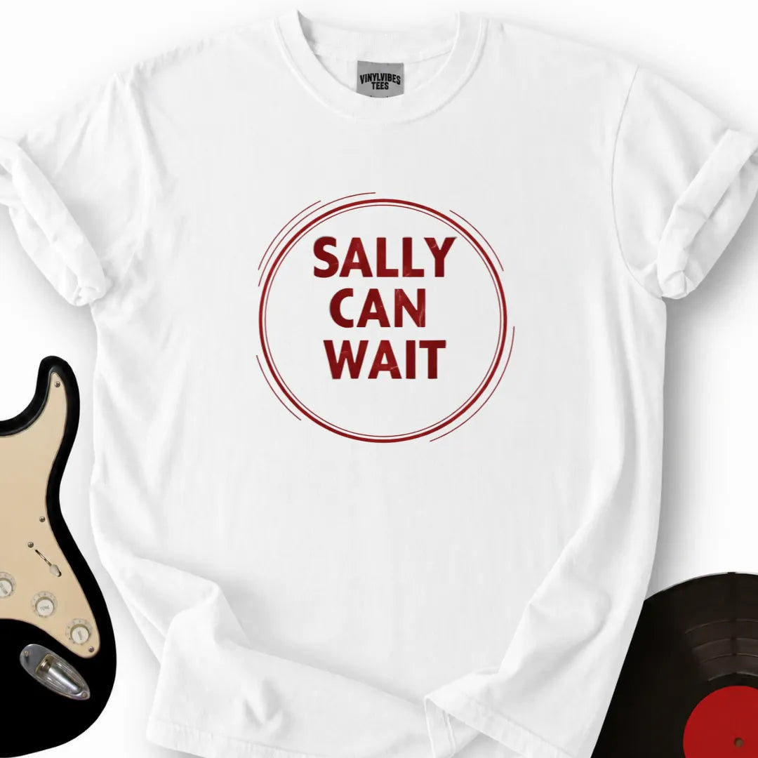 Printify T-Shirt White / S Sally Can Wait T-Shirt