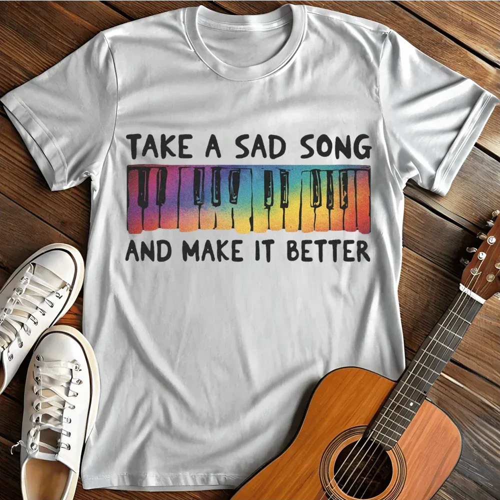 Printify T-Shirt White / S Take A Sad Song T Shirt