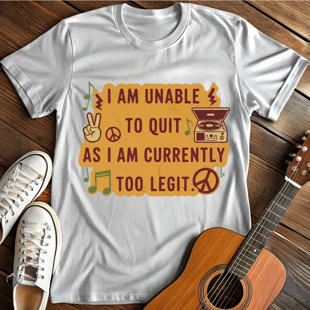 Printify T-Shirt White / S Unable To Quit T Shirt