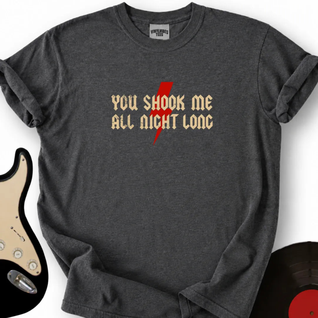 Printify T-Shirt S / Dark Heather You shook me all night long T-Shirt